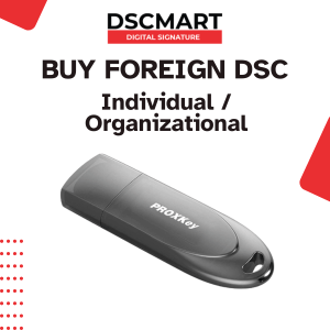 Buy Foreign National DSC With USB Token.